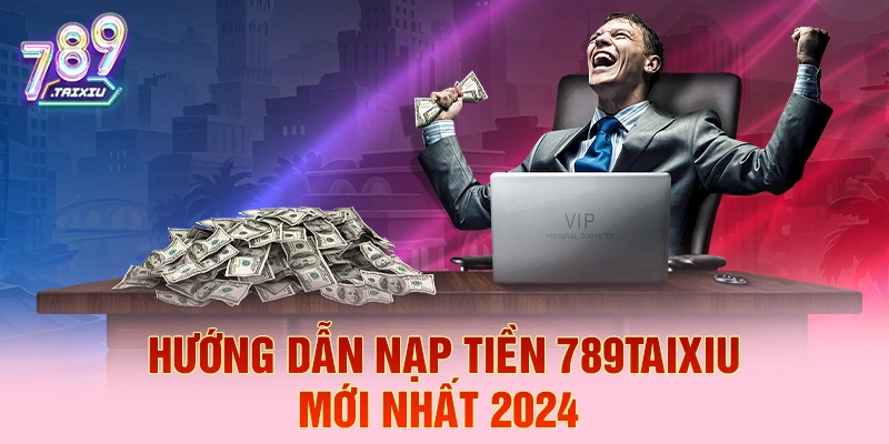 Hướng dẫn nạp tiền tại zbet năm 2026