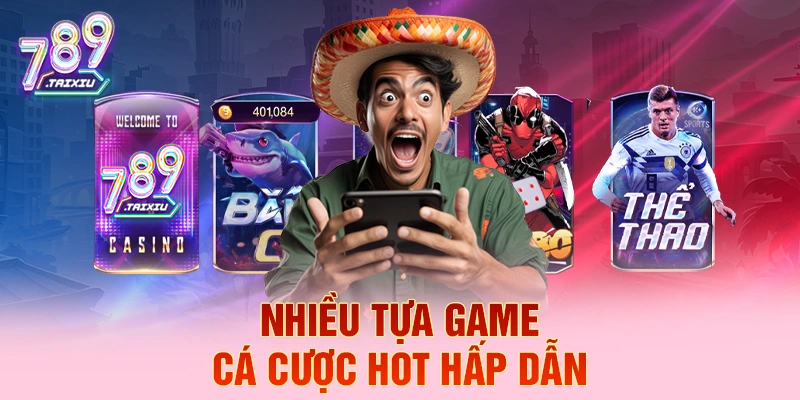 Nhiều tựa game cá cược hot hấp dẫn tại zbet